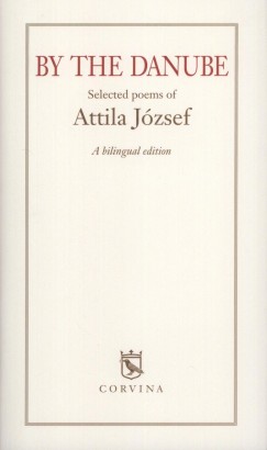 Jzsef Attila - A dunnl - By the Danube
