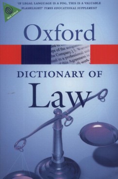 Jonathan Law   (Szerk.) - Elizabeth A. Martin   (Szerk.) - Oxford Dictionary of Law