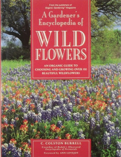C. Colston Burrell - A Gardener's Encyclopedia of Wild Flowers