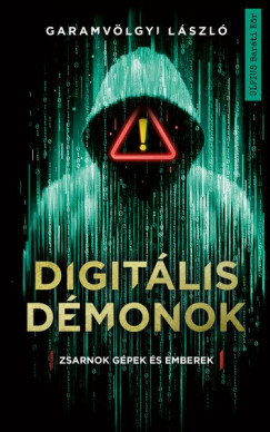 Garamvölgyi László - Digitális démonok