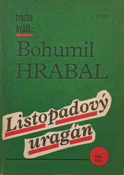 Bohumil Hrabal - Listopadovy urag�n