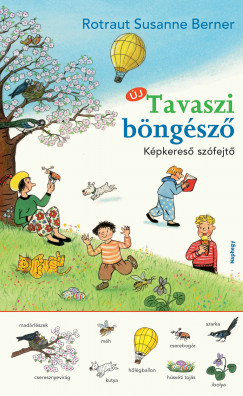 Rotraut Susanne Berner - Tavaszi bngsz