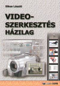 Sikos Lszl - Videoszerkeszts hzilag