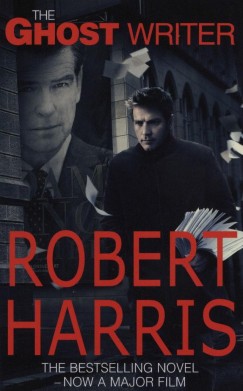 Robert Harris - The Ghost Writer