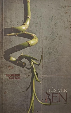 Paul Reps - Hús-vér zen