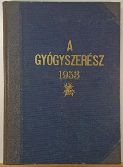 A gyöögyszerész 1953. teljes évfolyam