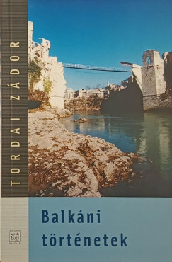 Tordai Zdor - Balkni trtnetek