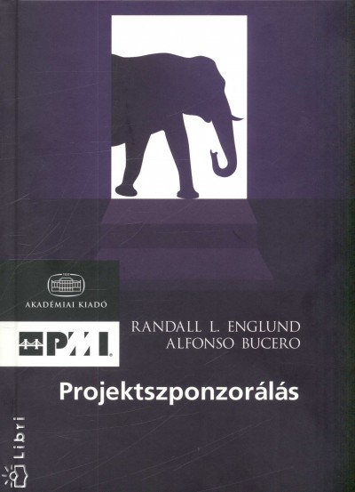 Alfonso Bucero - Randall L. Englund - Projektszponzorálás