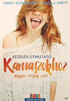 Janey Downshire - Naella Grew - Kezel�si �tmutat� kamaszokhoz