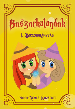 Fodor - Nemes Erzs�bet - Boszorkalandok I.