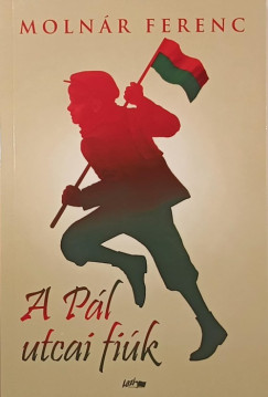 Molnr Ferenc - A Pl utcai fik