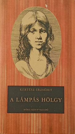 Kertsz Erzsbet - A lmps hlgy