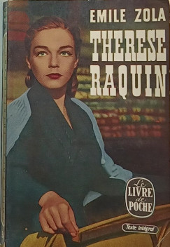 Emile Zola - Therese Raquin (francia nyelvű!)