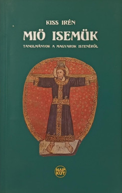 Kiss Irn - Mi isemk