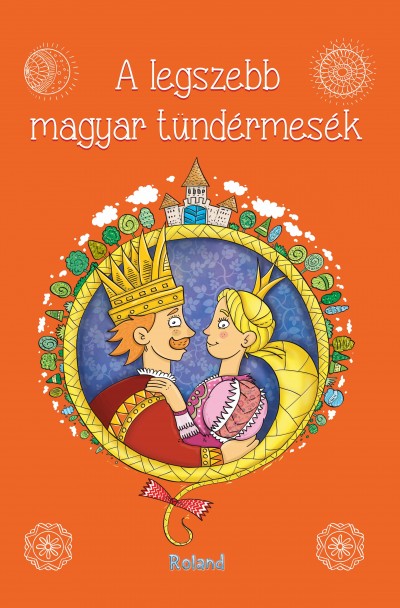 - A legszebb magyar tündérmesék