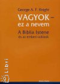 George A. F. Knight - Vagyok - ez a nevem