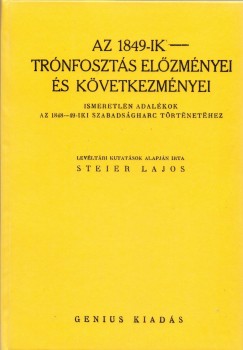 Lajos Steier - Az 1849-iki trnfoszts elzmnyei s kvetkezmnyei