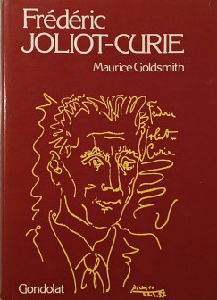 Maurice Goldsmith - Frédéric Joliot-Curie