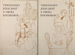 Tersnszky Jzsi Jen - A tiroli kocsmros I-II.