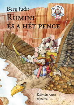Berg Judit - Rumini és a hét penge