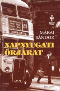 Mrai Sndor - Napnyugati rjrat