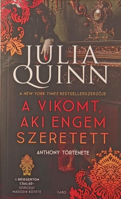 Julia Quinn - A vikomt, aki engem szeretett