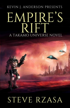Steve Rzasa - Empire's Rift - The Baedecker Invasion