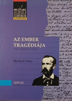 Kerényi Ferenc - Madách Imre - Az ember tragédiája