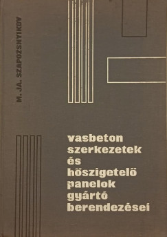 M. Ja. Szapozsnyikov - Vasbeton szerkezet és hőszigetelő panelek gyártó berendezései