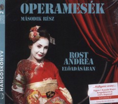 Rost Andrea - Operames�k II. r�sz - Hangosk�nyv (2 CD)
