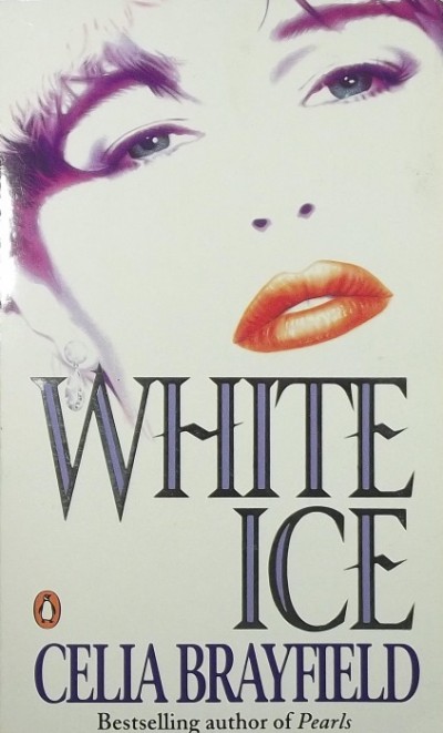 Celia Brayfield - White Ice