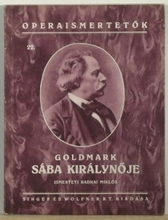 Goldmark Kroly - Radnai Mikls  (Szerk.) - Sba kirlynje