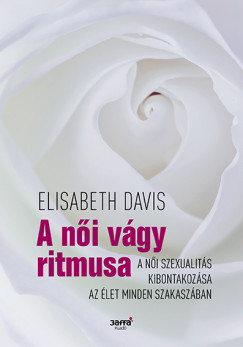 Elizabeth Davis - A ni vgy ritmusa