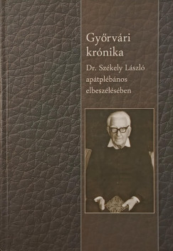 Sz�kely L�szl� - Gy�rv�ri kr�nika