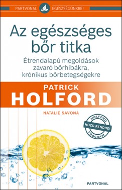 Patrick Holford - Natalie Savona - Az egszsges br titka