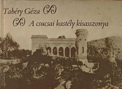 Tabry Gza - A csucsai kastly kisasszonya