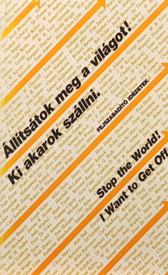 lltstok meg a vilgot! - Stop the World!