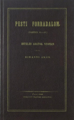 Birnyi kos - Pesti forradalom (reprint, szmozott)