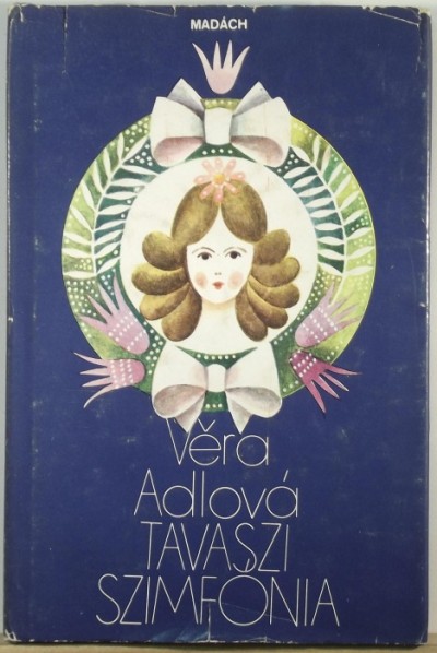 Véra Adlová - Tavaszi szimfónia
