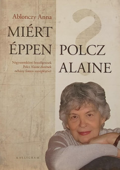 Ablonczy Anna - Mirt ppen Polcz Alaine?
