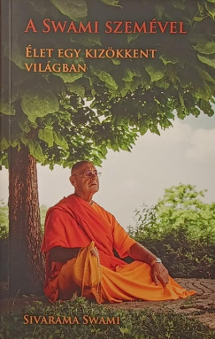 Sivarama Swami - A Swami szemével