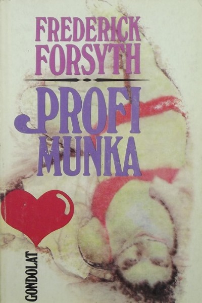 Frederick Forsyth - Profi munka
