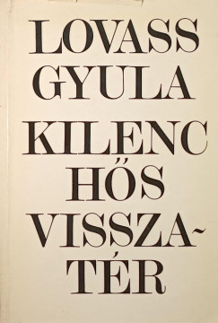 Lovass Gyula - Kilenc hs visszatr
