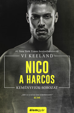 Vi Keeland - Nico, a harcos