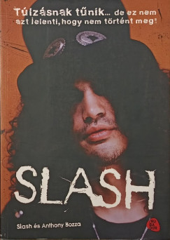 Slash Bozza - Anthony Bozza - Slash