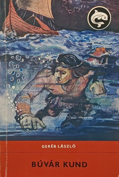 Geréb László - Búvár Kund