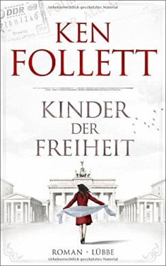 Ken Follett - Kinder Der Freiheit