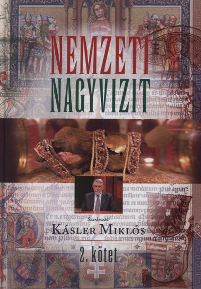 Kásler Miklós  (Szerk.) - Nemzeti nagyvizit 2.kötet