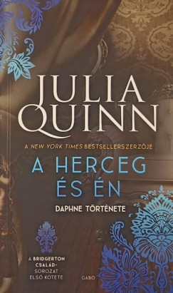 Julia Quinn - A herceg és én