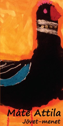 M�t� Attila - J�vet-menet
